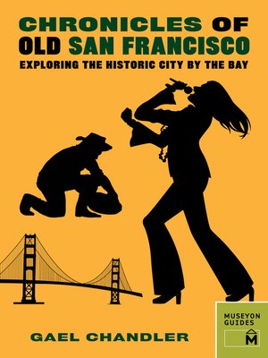 cover image of Chronicles of Old San Francisco